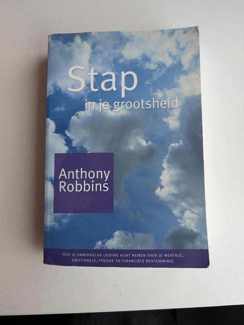 Stap in je grootsheid anthony Robbins, Boeken, Ophalen of Verzenden, Zo goed als nieuw