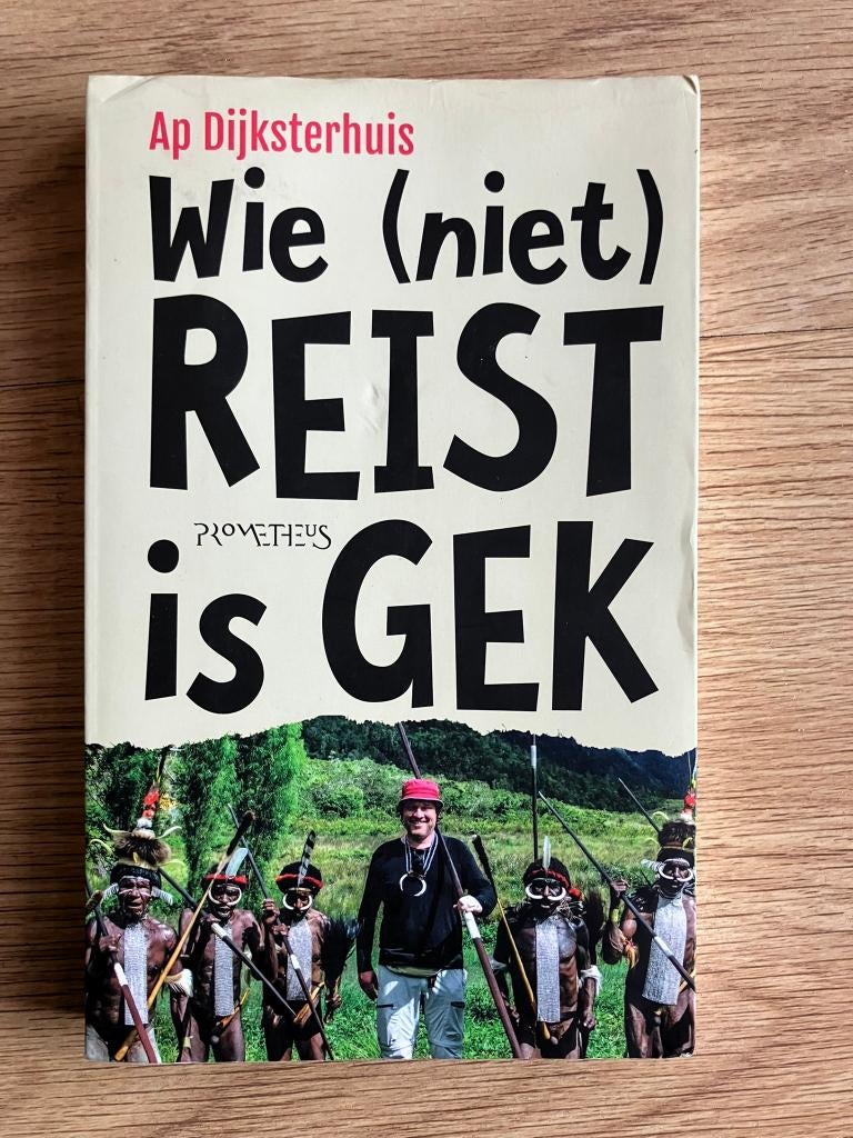 Wie (niet) reist is gek - Ab Dijksterhuis, Ophalen of Verzenden, Zo goed als nieuw, Ab Dijksterhuis, Azië