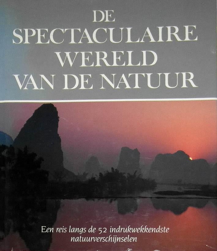 De Spectaculaire Wereld van de Natuur, Boeken, Natuur, Zo goed als nieuw, Vogels, Ophalen of Verzenden