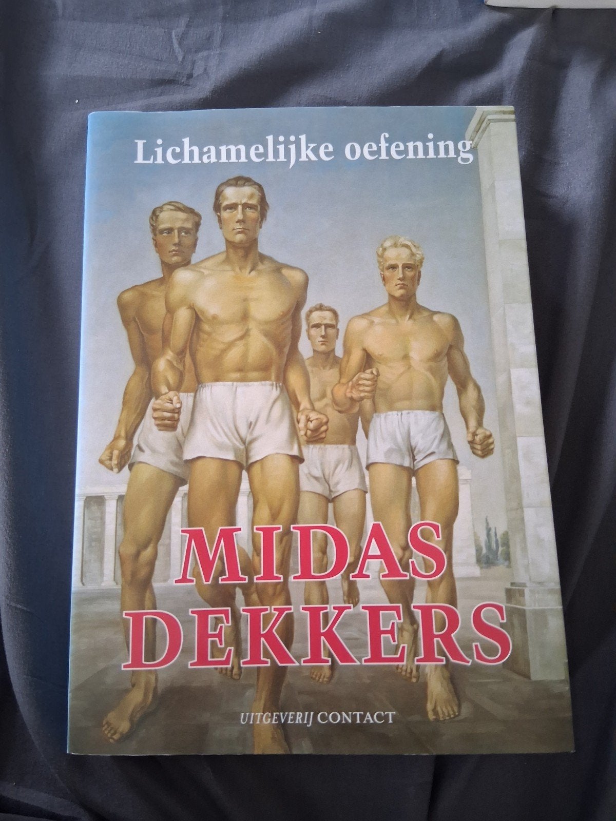Lichamelijke Oefening - Midas Dekkers, Boeken, Ophalen of Verzenden, Gelezen, Midas Dekkers, Overige sporten