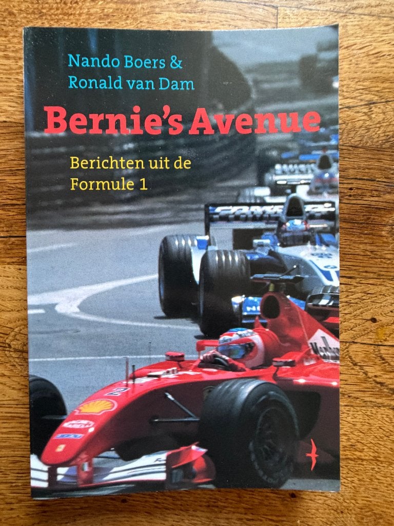 Bernie`s Avenue Formule 1 Bernie Ecclestone, Nieuw, Ophalen of Verzenden, Overige sporten, Nando Boers - Ronald van Dam
