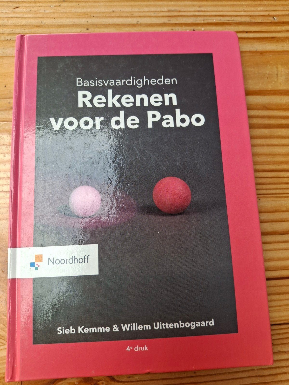 Basisvaardigheden Rekenen voor de Pabo, Boeken, Willem Uittenbogaard; Sieb Kemme, Ophalen of Verzenden, Zo goed als nieuw, Natuurwetenschap