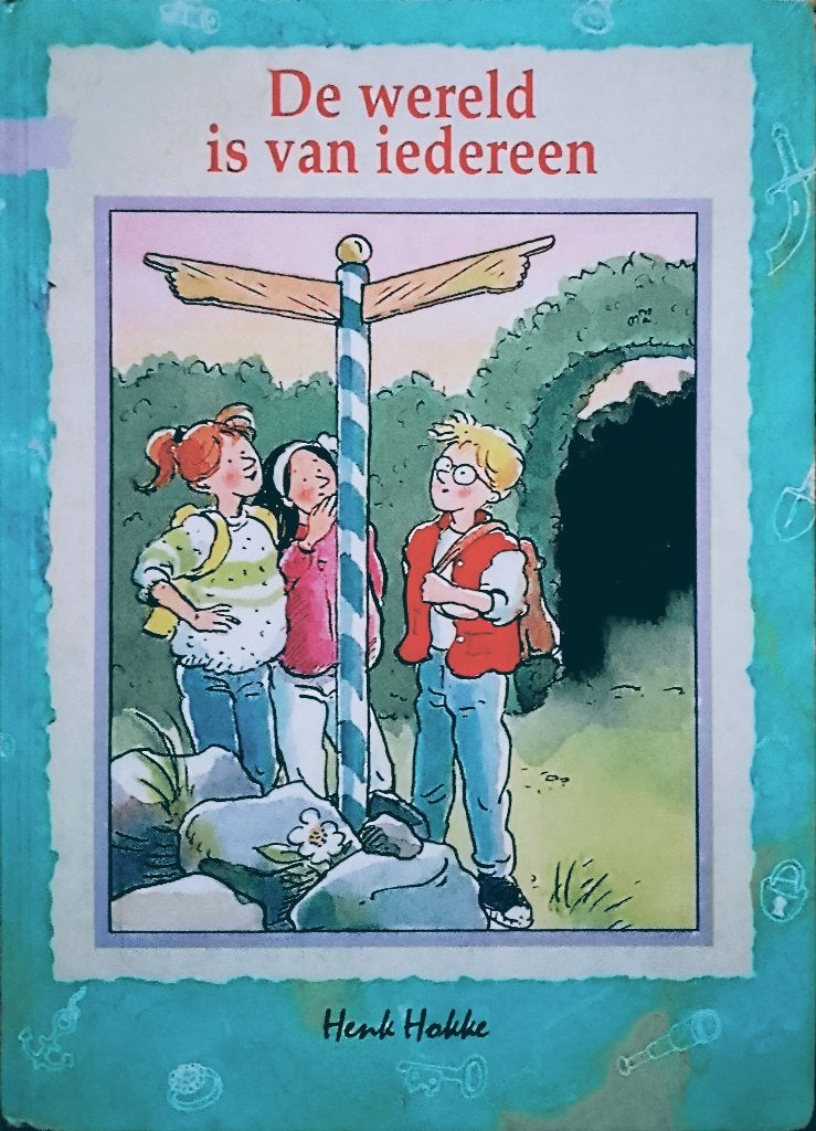 De Wereld Is Van Iedereen, Ophalen of Verzenden, Fictie, Henk Hokke., Gelezen