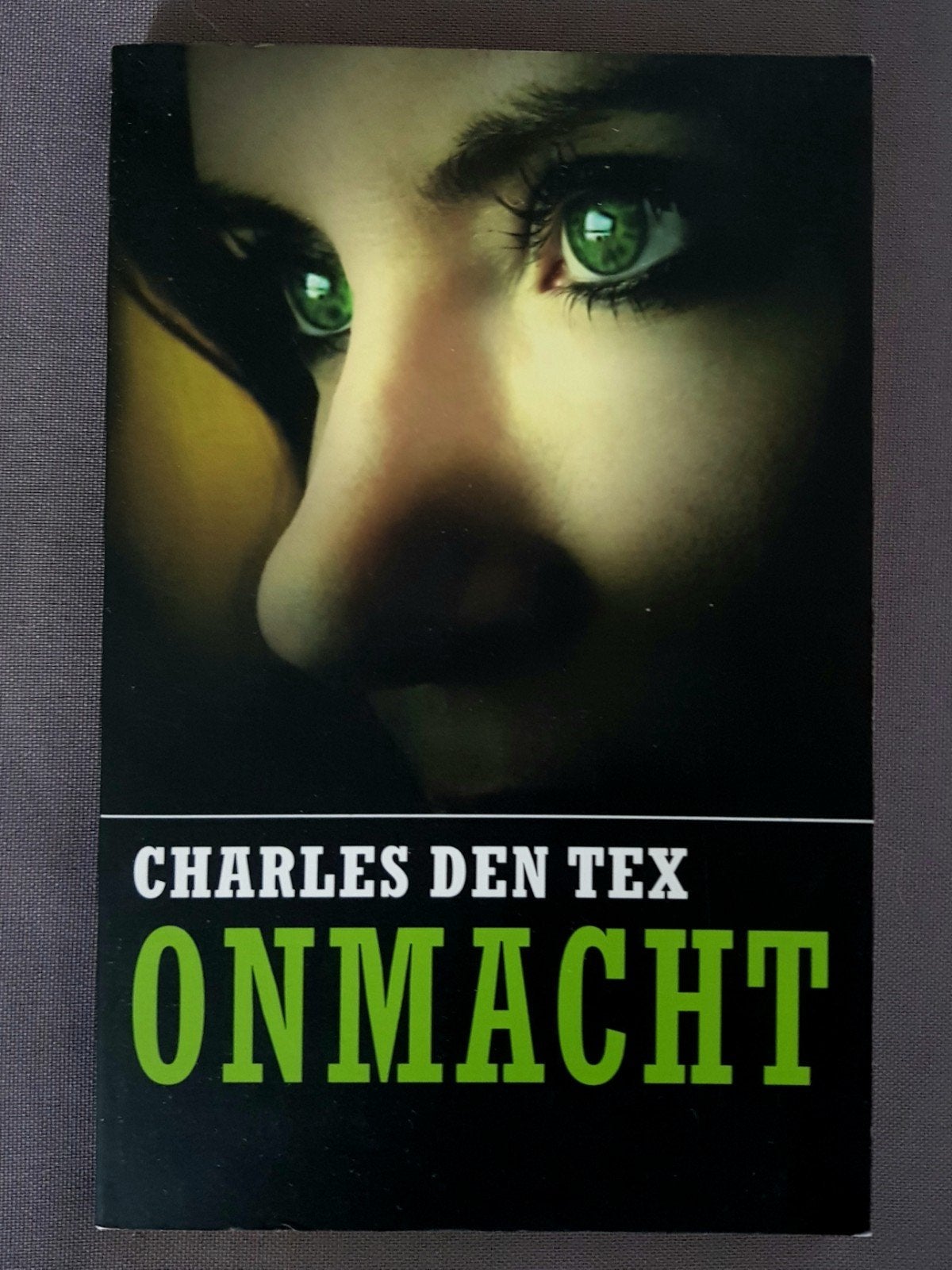 Onmacht - Charles den Tex - boek NIEUW, Verzenden, Zo goed als nieuw