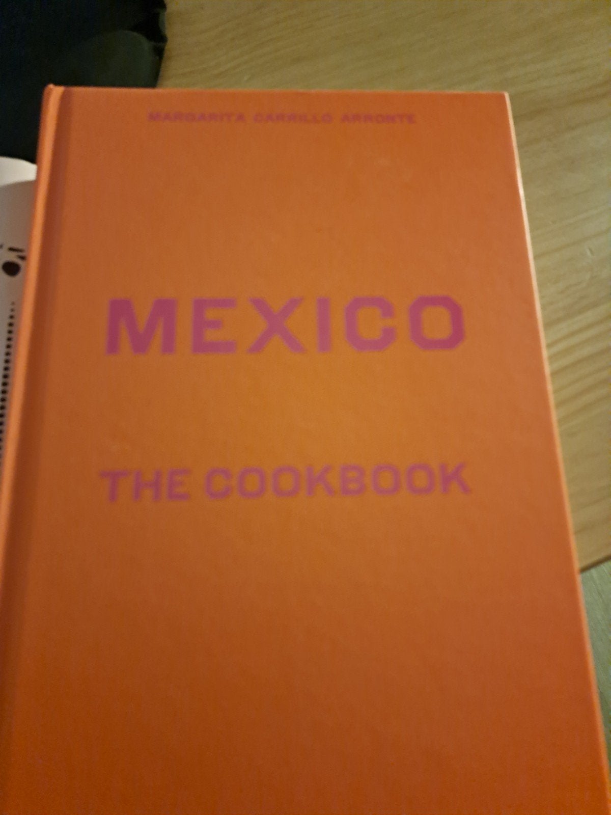 Mexico The Cookbook - Margarita Carrillo Arronte, Boeken, Kookboeken, Zuid-Amerika, Ophalen of Verzenden, Zo goed als nieuw, Margarita Carrillo Arronte