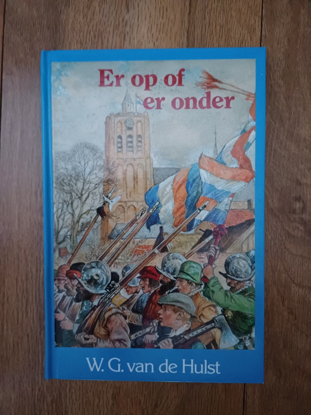 W. G. van de Hulst - Er op of er onder, Ophalen of Verzenden, Hulst, Fictie algemeen
