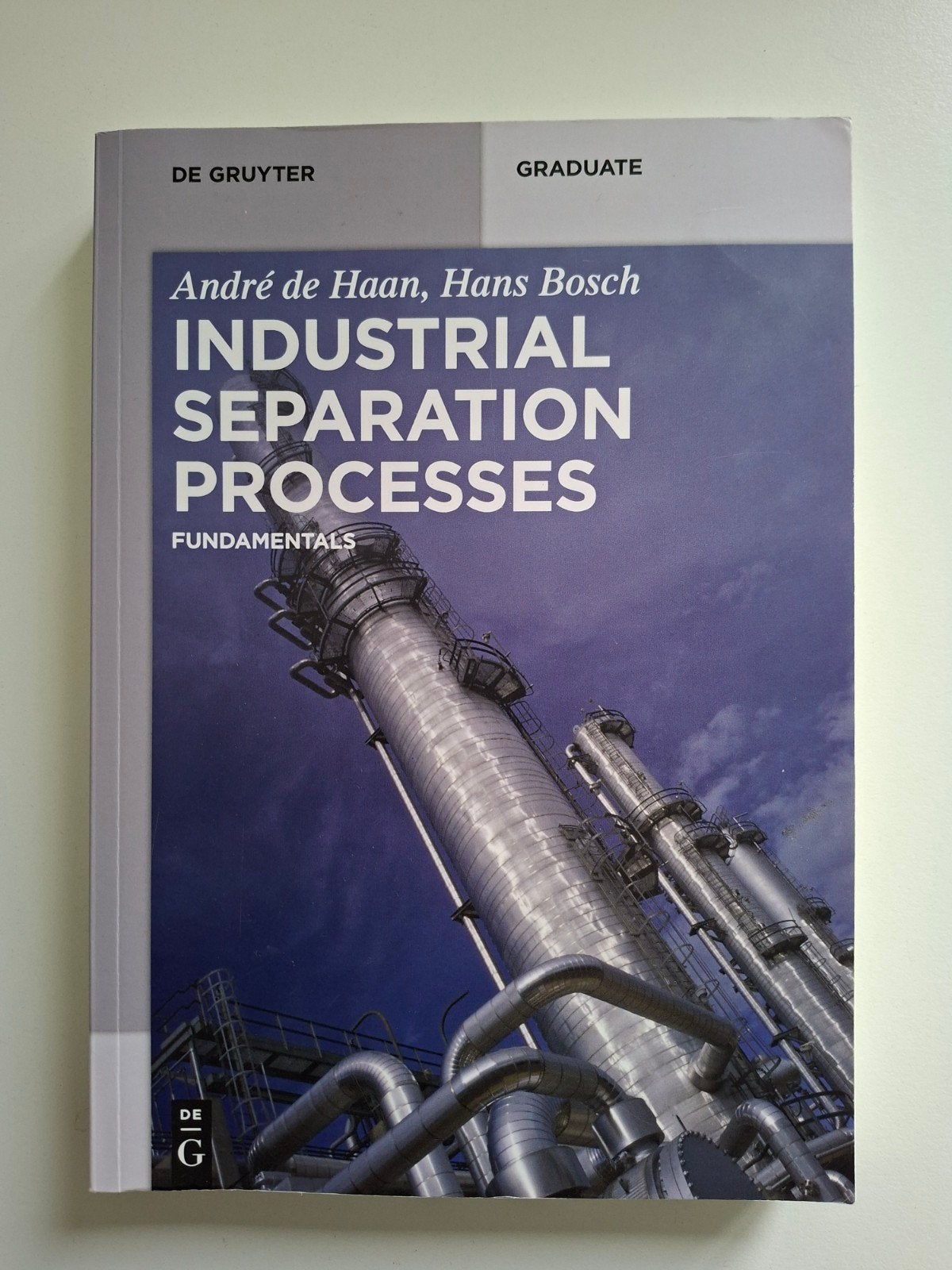 Industrial Separation Processes - Fundamentals, André de Haan, Hans Bosch, Ophalen of Verzenden, Beta, WO