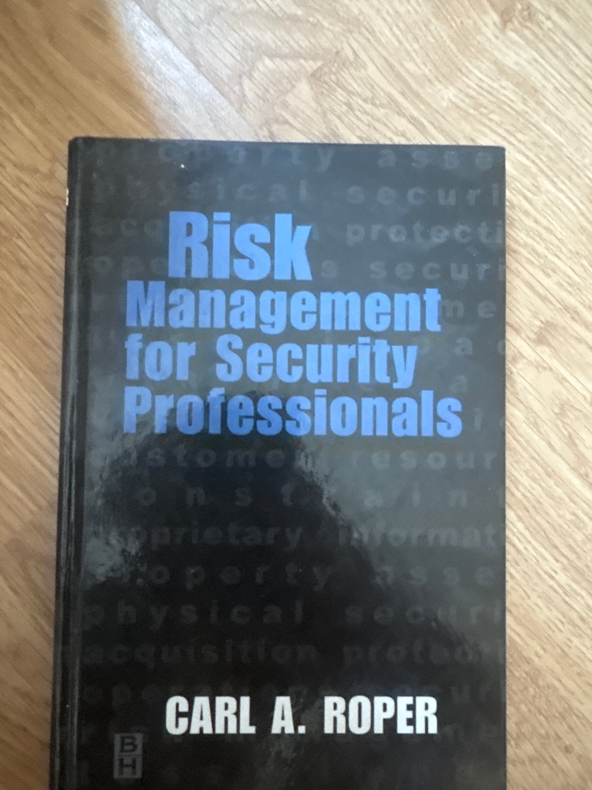 Risk Management for Security Professionals - Carl A. Roper, Boeken, Ophalen of Verzenden, Gamma, Zo goed als nieuw, HBO