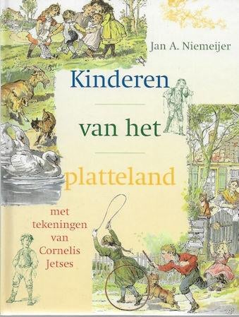 Jan A Niemeijer: Kinderen van het platteland (ill. C Jetses), Ophalen of Verzenden, Gelezen