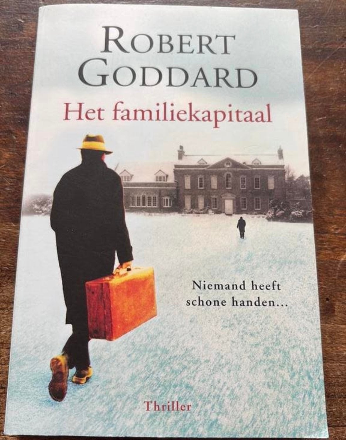 Robert Goddard Het familiekapitaal, Ophalen of Verzenden, Gelezen, Europa overig