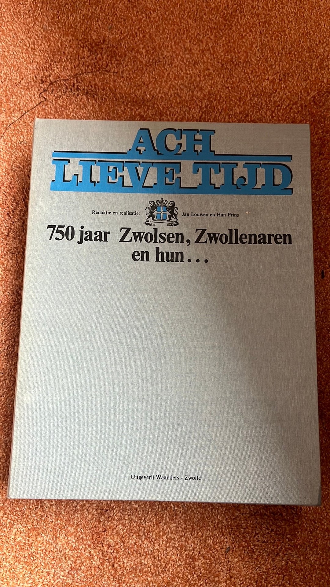 Zwolle 750 jaar ach lieve tijd, Ophalen of Verzenden, Zo goed als nieuw, Overige onderwerpen