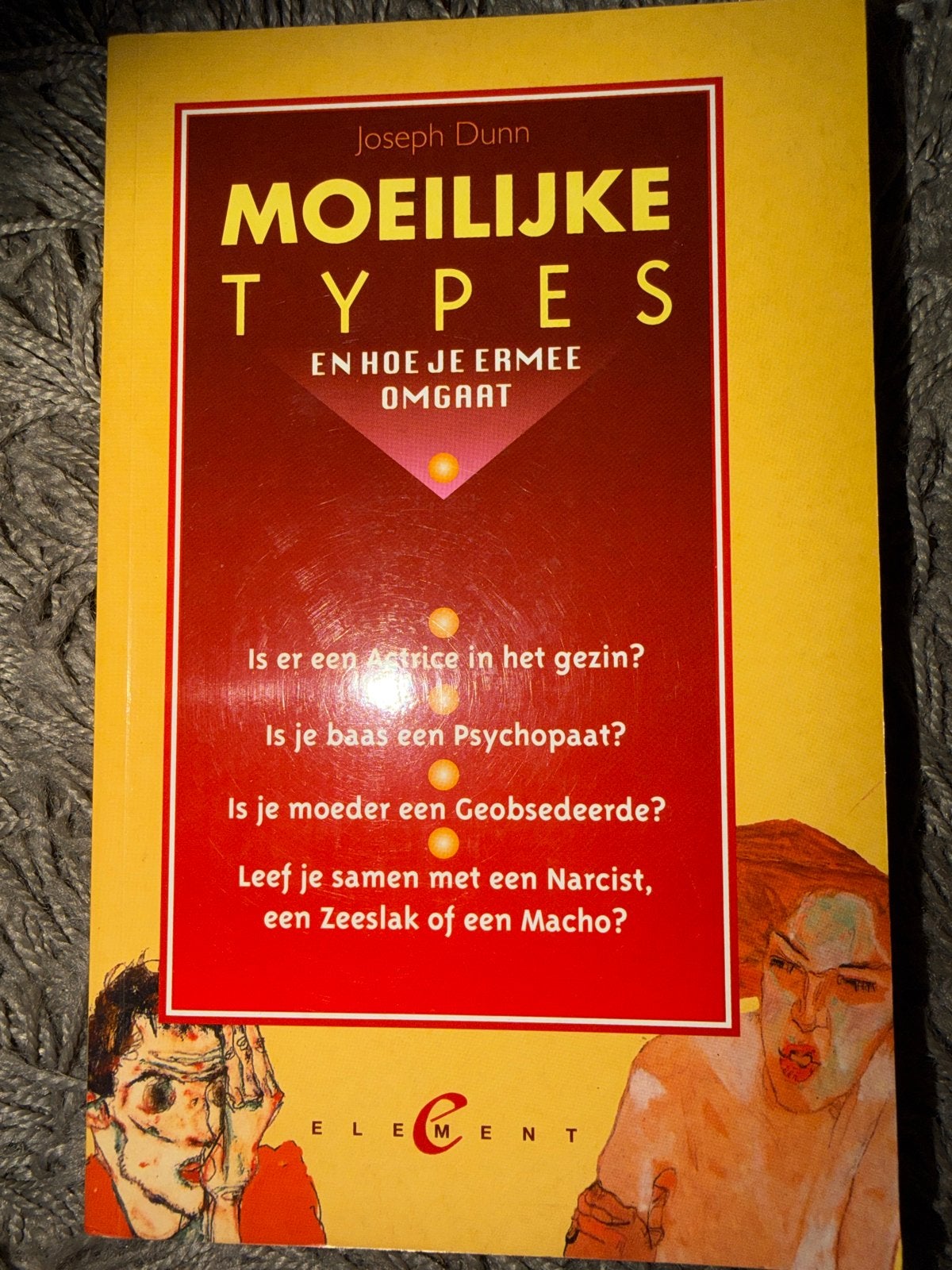Z0.   Moeilijke Types en Hoe Je Ermee Omgaat Joseph Dunn, Ophalen of Verzenden, Gelezen, Klinische psychologie
