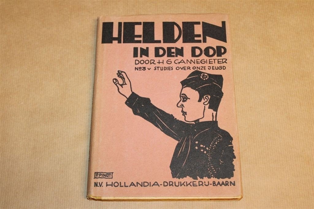 Helden in den dop - Cannegieter - Onze moderne jeugd 1931, Ophalen of Verzenden, Zo goed als nieuw