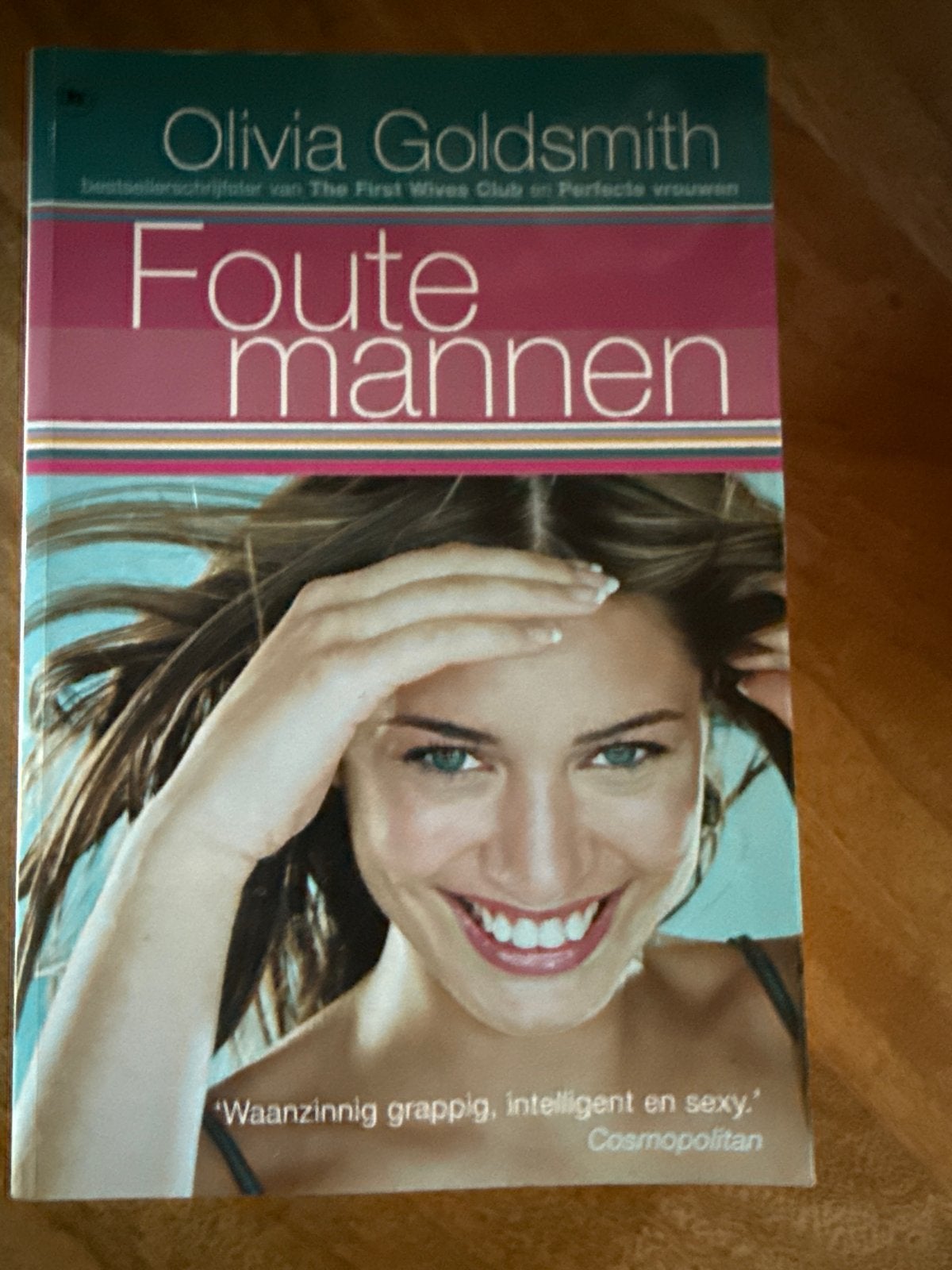 Foute Mannen - Olivia Goldsmith (Paperback), Ophalen of Verzenden, Gelezen, Amerika
