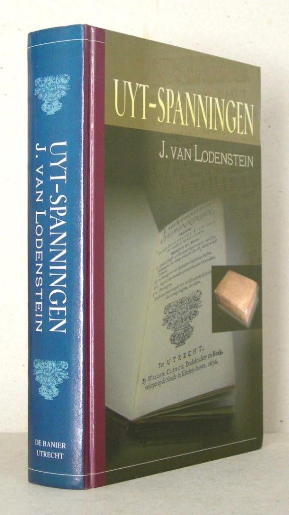 Jodocus van Lodenstein: Uyt-spanningen., Christendom | Protestants, Ophalen of Verzenden, Zo goed als nieuw, Jodocus van Lodenstein