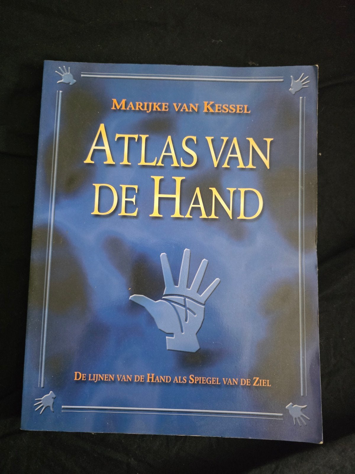 Atlas van de Hand: Lijnen als Spiegel van de Ziel, Gelezen, Spiritualiteit algemeen, Ophalen of Verzenden, Marijke van Kessel