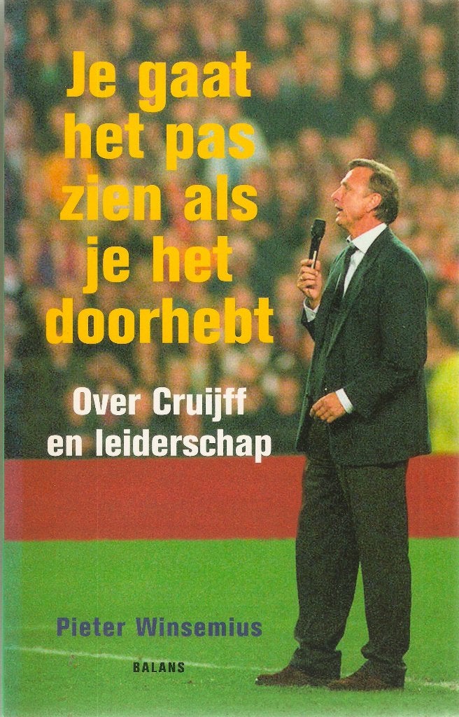 Pieter Winsemius - Je gaat het pas zien als je het doorhebt, Ophalen of Verzenden, Gelezen, Pieter Winsemius, Balsport