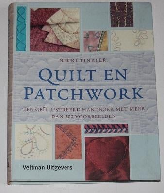 Quilt en patchwork een geillustreerd handboek -117867, Ophalen of Verzenden, Zo goed als nieuw, Overige onderwerpen