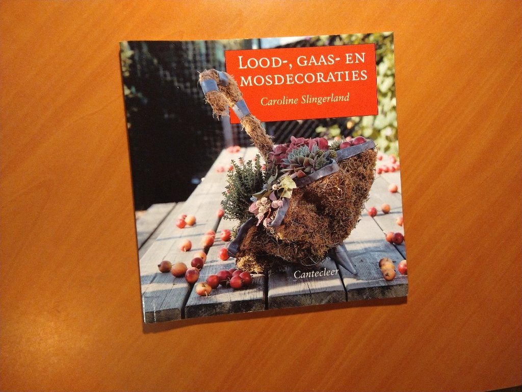 Lood-, gaas- en mosdecoraties. Slingerland, Caroline, Ophalen of Verzenden, Zo goed als nieuw, Overige onderwerpen