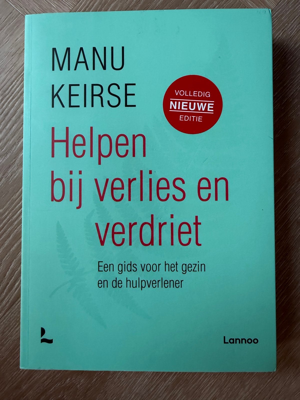 Helpen bij verlies en verdriet - Manu Keirse, Ophalen of Verzenden, Zo goed als nieuw
