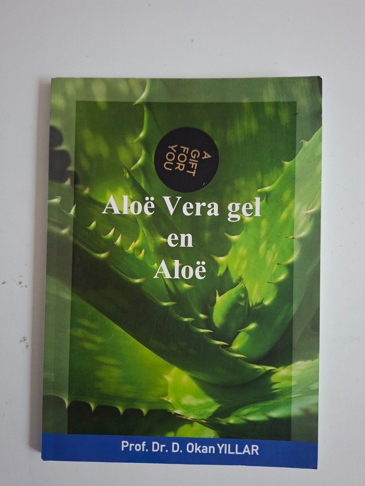 Aloë Vera gel en Aloë - Prof. Dr. D. Okan Yillar, Boeken, Ophalen of Verzenden, Zo goed als nieuw, Kruiden en Alternatief, Prof. Dr. D. Okan Yillar