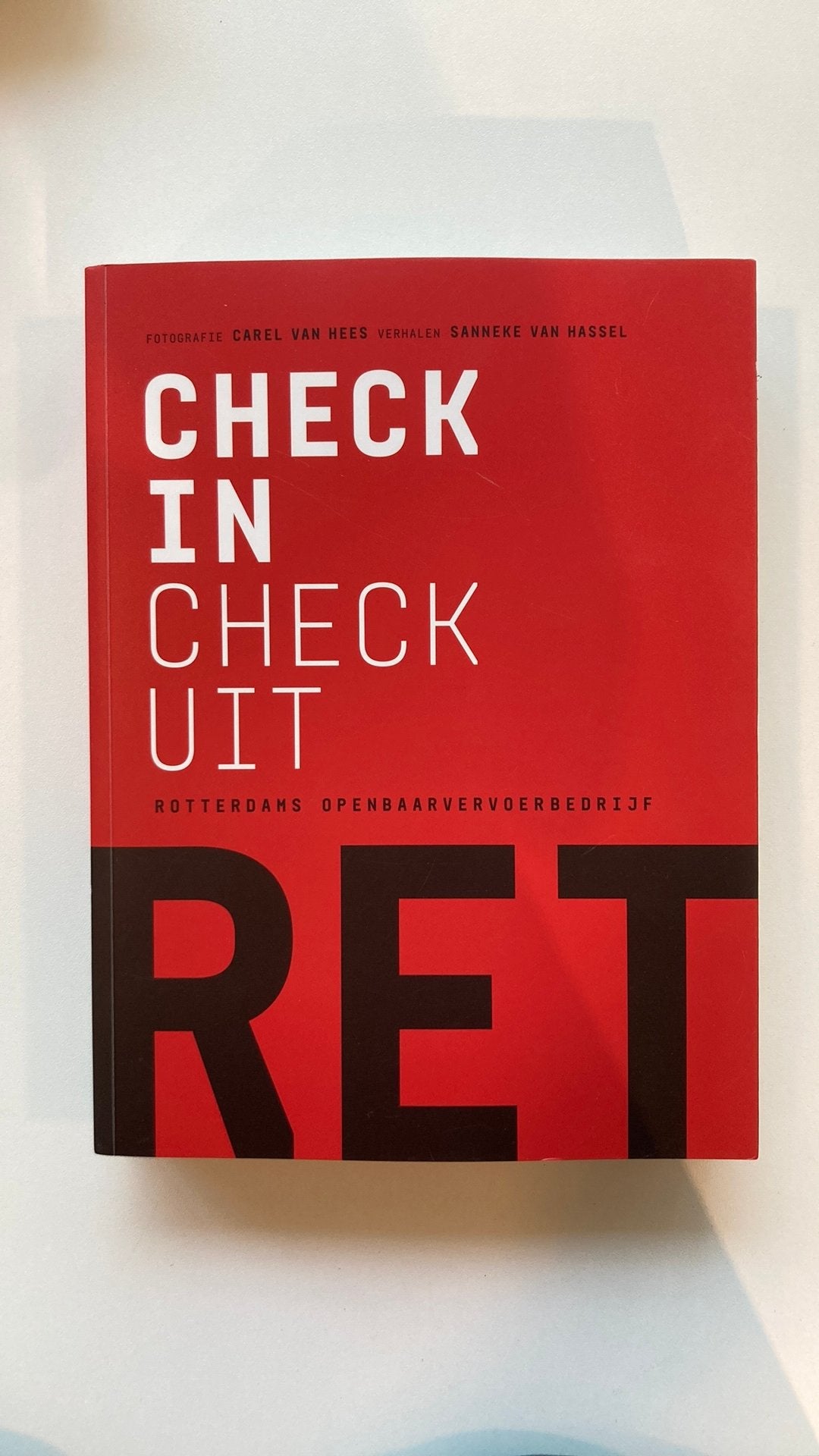 GRATIS Sanneke van Hassel - Check-in check-uit, Nieuw, Sanneke van Hassel, Ophalen, Fotografen