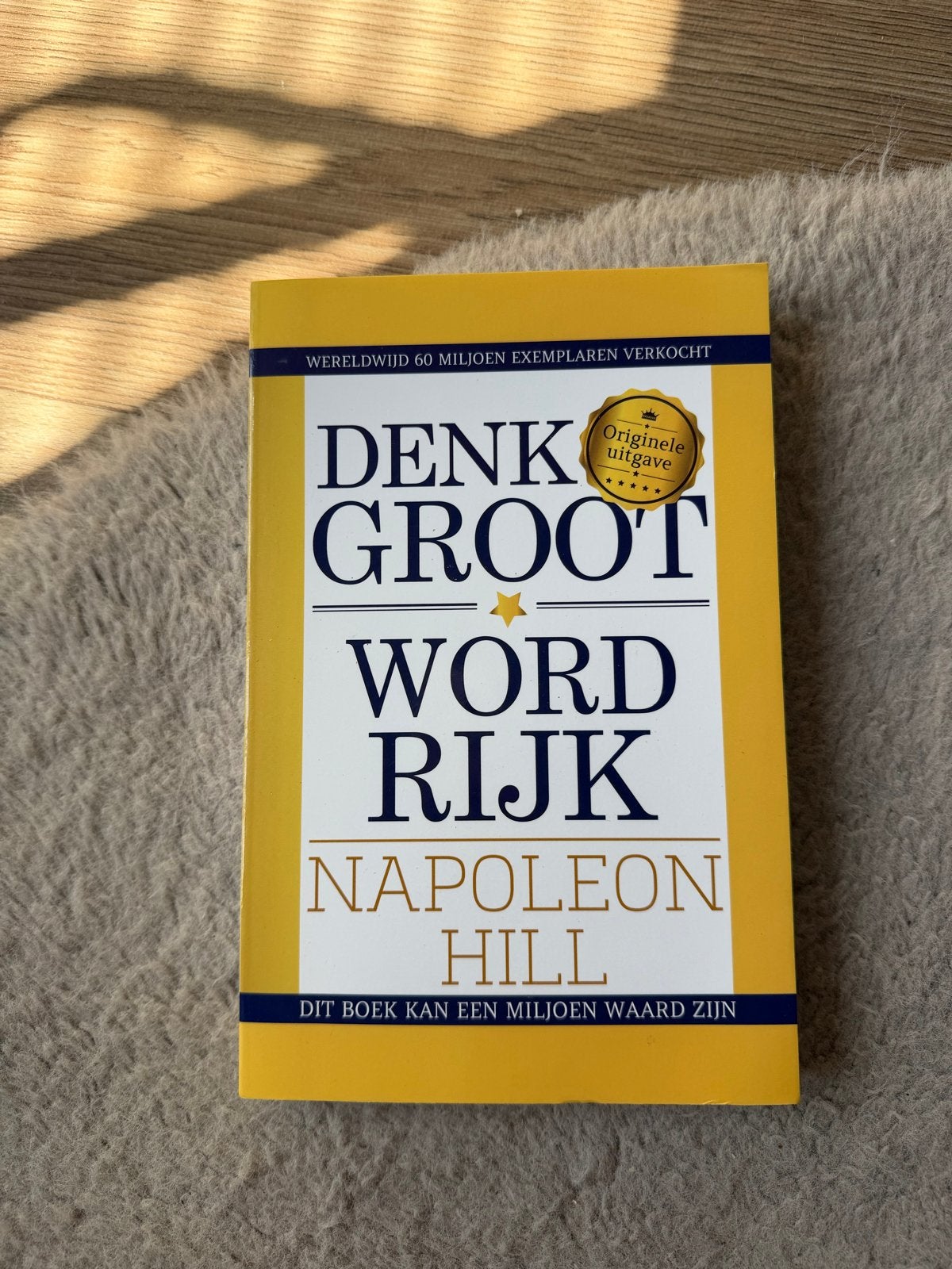 Denk Groot Word Rijk - Napoleon Hill, Boeken, Ophalen of Verzenden, Zo goed als nieuw, Geld en Beleggen