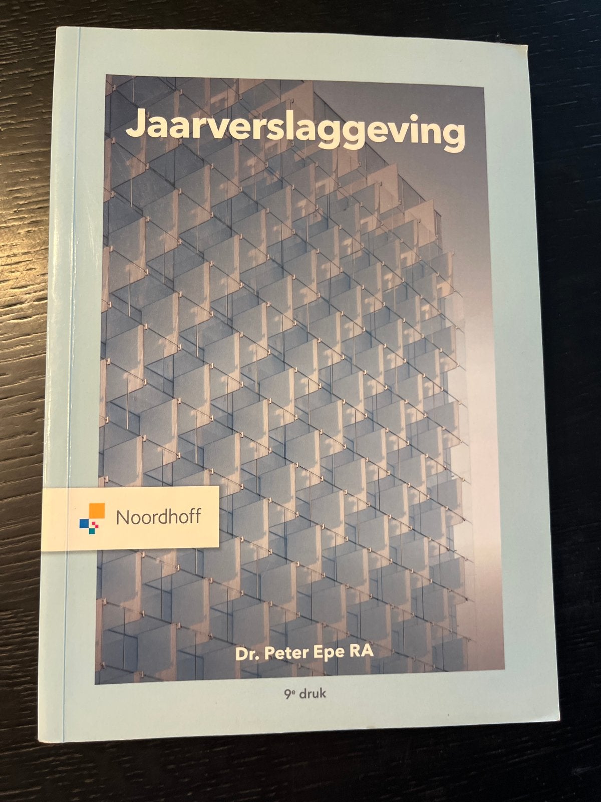 Jaarverslaggeving - Dr. Peter Epe RA (9e druk), Ophalen of Verzenden, Gamma, Zo goed als nieuw, HBO