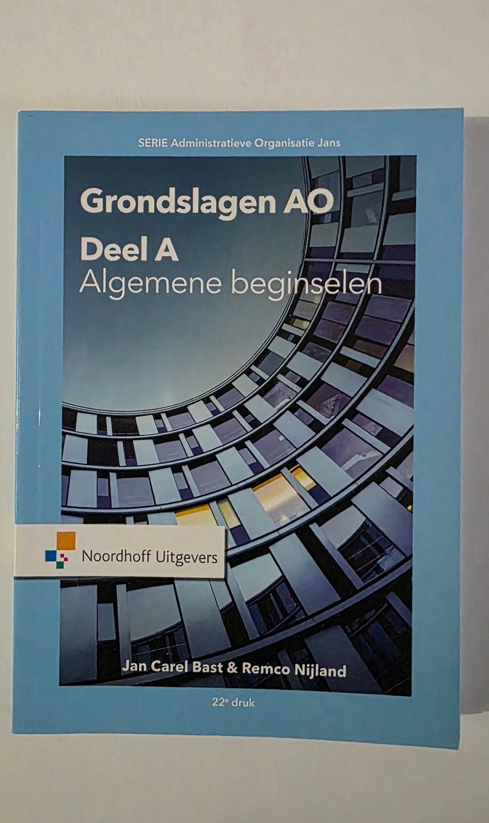 Grondslagen AO Algemene Beginselen - J.C. Blast, Ophalen of Verzenden, Nieuw, Economie en Marketing, J.C. Blast