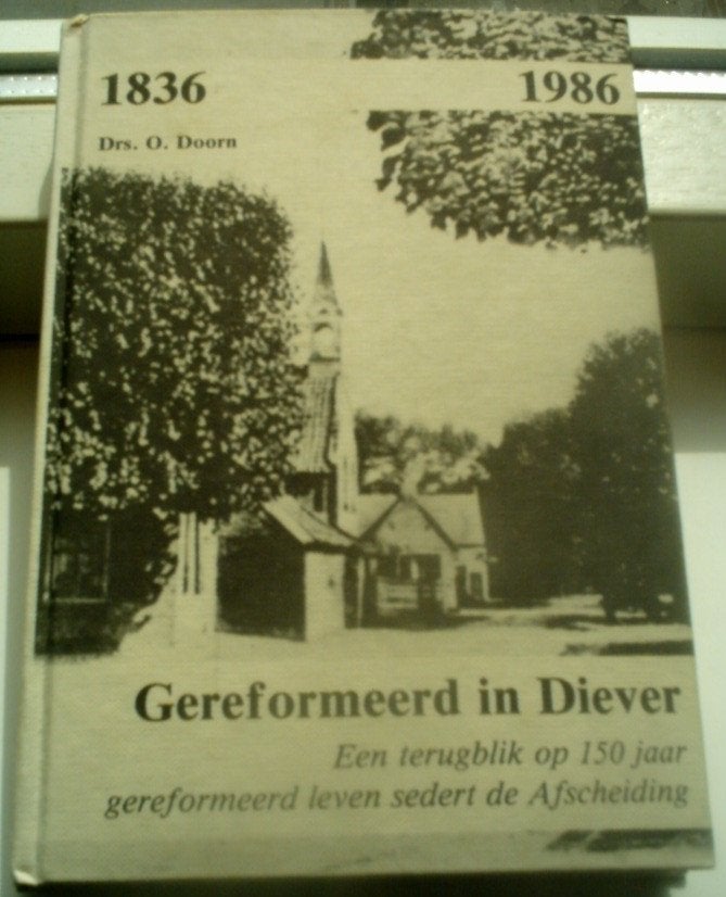 Gereformeerd in Diever. Drs O.Doorn.ISBN 909001391., Ophalen of Verzenden, Zo goed als nieuw