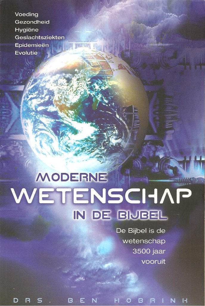 Drs. Ben Hobrink Moderne Wetenschap in de Bijbel., Ophalen of Verzenden, Gelezen