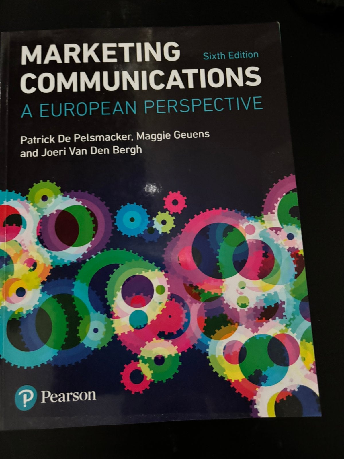 Marketing Communications 6de Editie ~ 2017, Ophalen of Verzenden, Zo goed als nieuw, Economie en Marketing