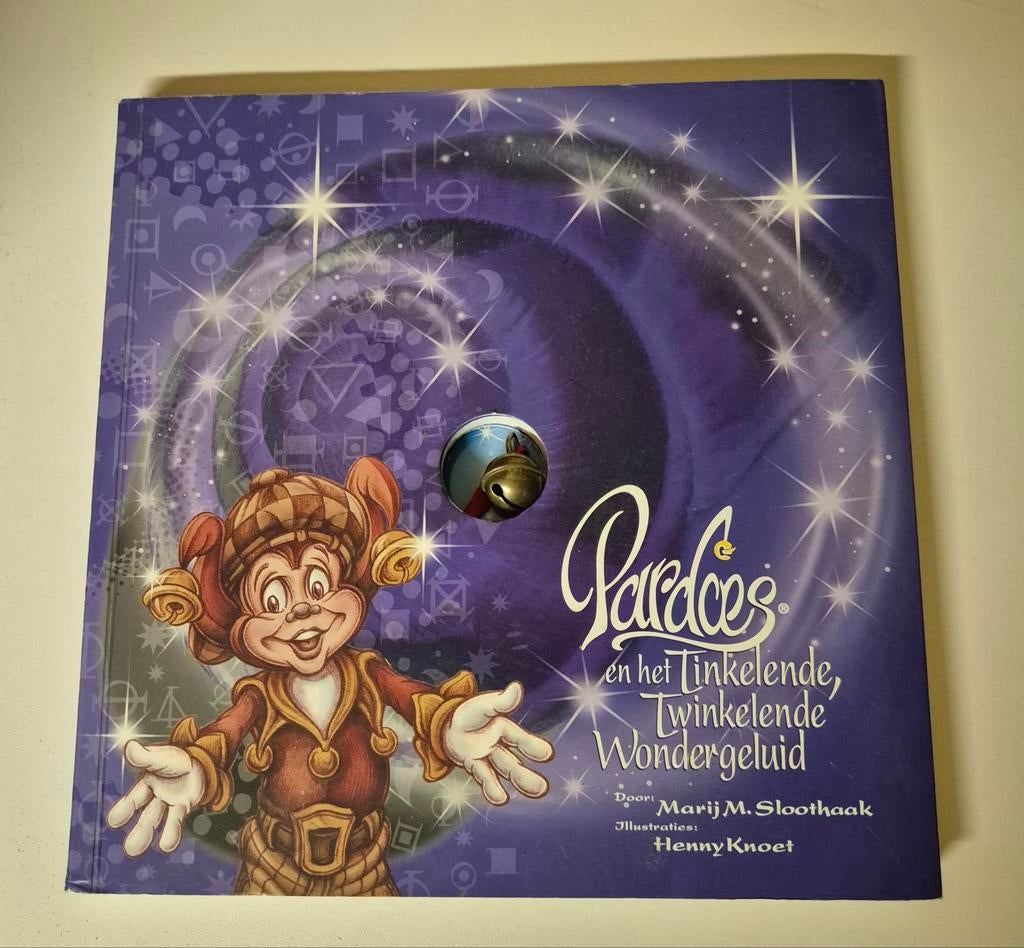 Pardoes en het Tinkelende Twinkelende Wondergeluid Efteling, 3 tot 4 jaar, Marij M. Sloothaak, Ophalen of Verzenden, Zo goed als nieuw
