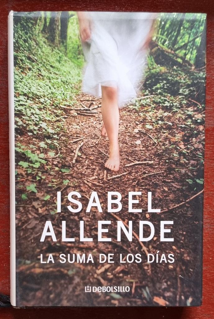 La suma de los dias - Isabel Allende - hardcover - IZGST, Ophalen of Verzenden, Zo goed als nieuw, Isabel Allende