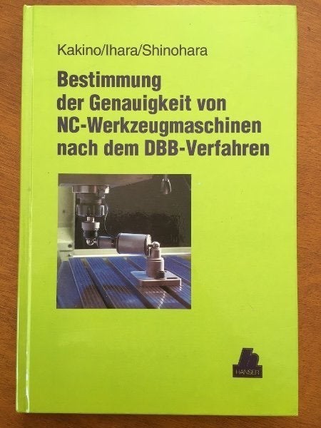 Bestimmung der Genauighkeit von NC-Werkzeugmaschinen nach, Boeken, Verzenden, Gelezen, Non-fictie