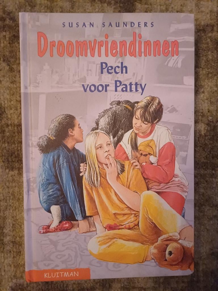 Droomvriendinnen - Pech voor Patty (Susan Saunders), Ophalen of Verzenden