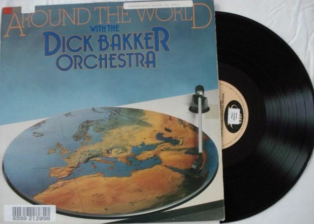 Dick Bakker - Around the world, Ophalen of Verzenden, Gebruikt, 12 inch