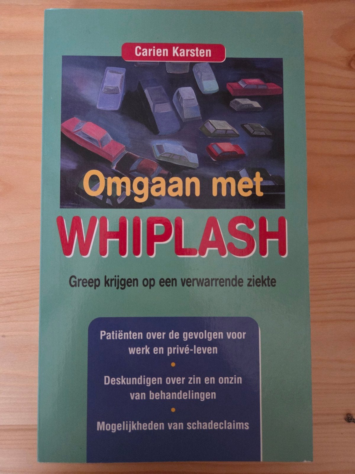 Carien Karsten - Omgaan met whiplash, Boeken, Gelezen, Carien Karsten, Sociale wetenschap, Ophalen of Verzenden