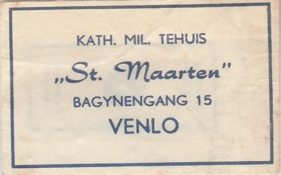 KMT Kath. Mil. Tehuis St. Maarten Bagijnengang Venlo, Ophalen of Verzenden