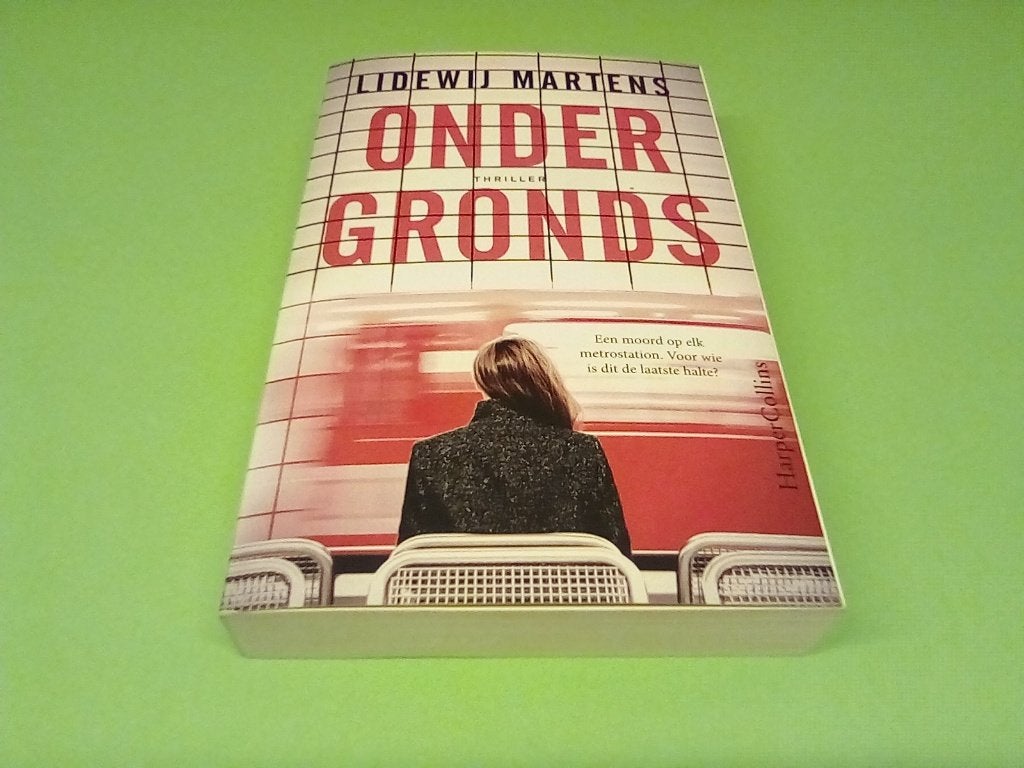 Onder Gronds - Lidewij Martens (Thriller), Ophalen of Verzenden, Nederland, Lidewij Martens, Zo goed als nieuw