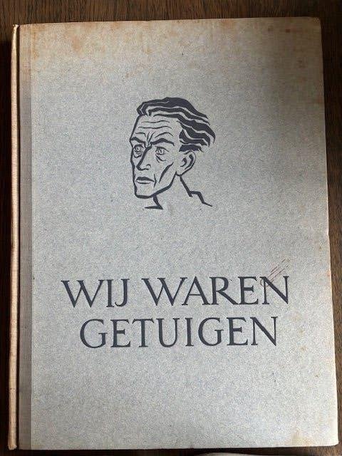 WIJ WAREN GETUIGEN. DERTIG TEKENINGEN VAN PIET KLAASSE, Boeken, Tweede Wereldoorlog, Ophalen of Verzenden, Zo goed als nieuw, Algemeen