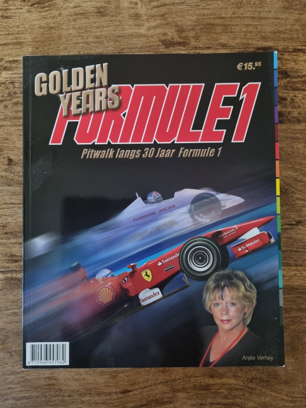 Golden Years Formule 1: Pitwalk langs 30 Jaar Formule 1, Ophalen of Verzenden, Zo goed als nieuw, Algemeen, Anjes Verhey