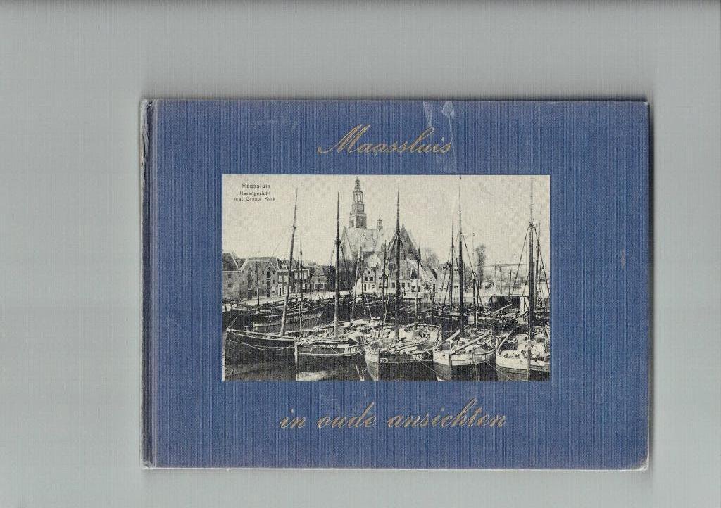Maassluis in oude ansichten, Ophalen of Verzenden, Gelezen