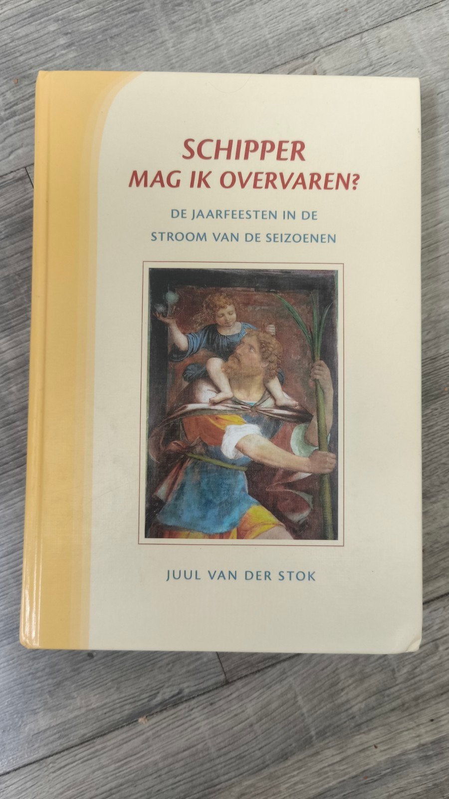 Schipper, Mag Ik Overvaren? Jaarfeesten in de Stroom, Boeken, Ophalen of Verzenden