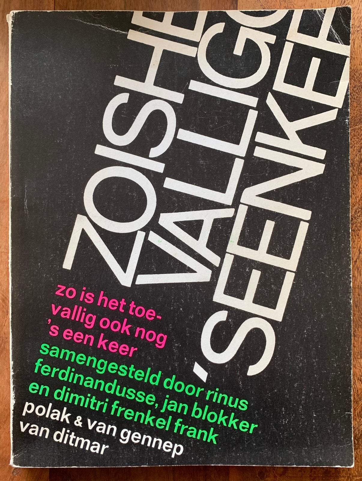Zo is het Toevallig ook nog’s een Keer/Rinus Ferdinandusse, Ophalen of Verzenden, Gelezen