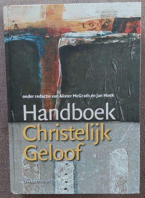Handboek Christelijk geloof red. Alister McGrath en Jan Hoek, Ophalen of Verzenden, Zo goed als nieuw, Christendom | Protestants