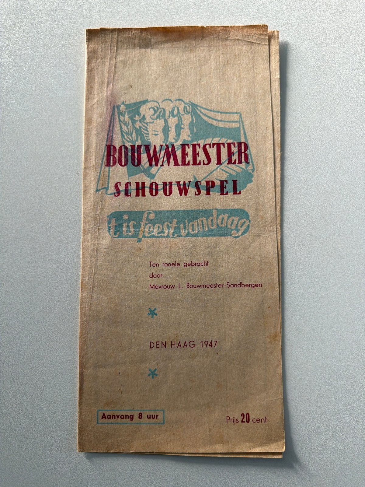 Bouwmeester Schouwspel 't Is Feest Vandaag - Den Haag 1947, Ophalen of Verzenden, Gelezen, Overige typen