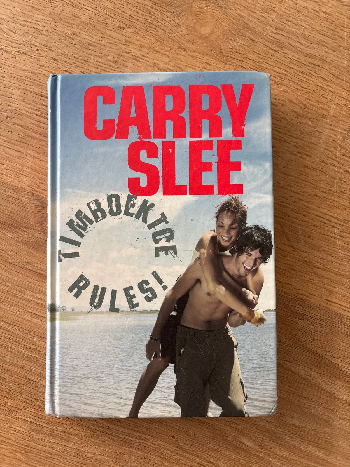 Carry Slee - Timboektoe Rules! (Deel 3), Ophalen of Verzenden, Gelezen, Nederland