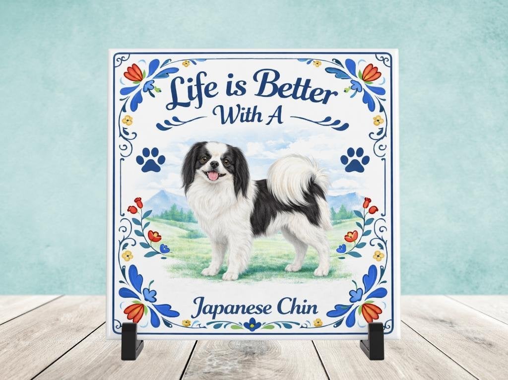 Life is Better With a Japanese Chin - Japanse Spaniel Tegel, Verzenden, Nieuw