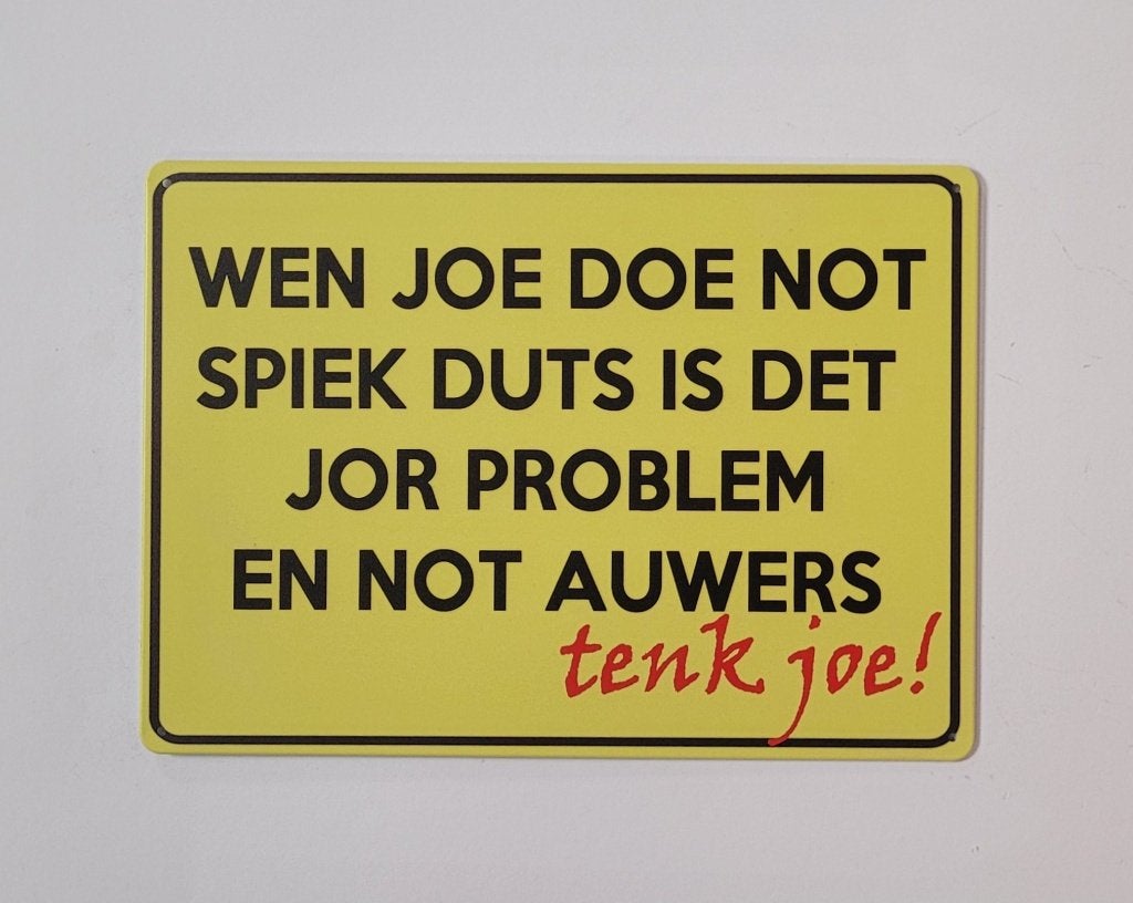 Wen joe doe not spiek duts reclamebord van metaal wandbord, Info@deconoord.nl, Deco Noord, Nieuw, Ophalen of Verzenden